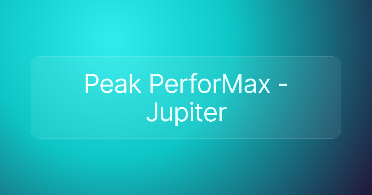 Peak PerforMax - Jupiter