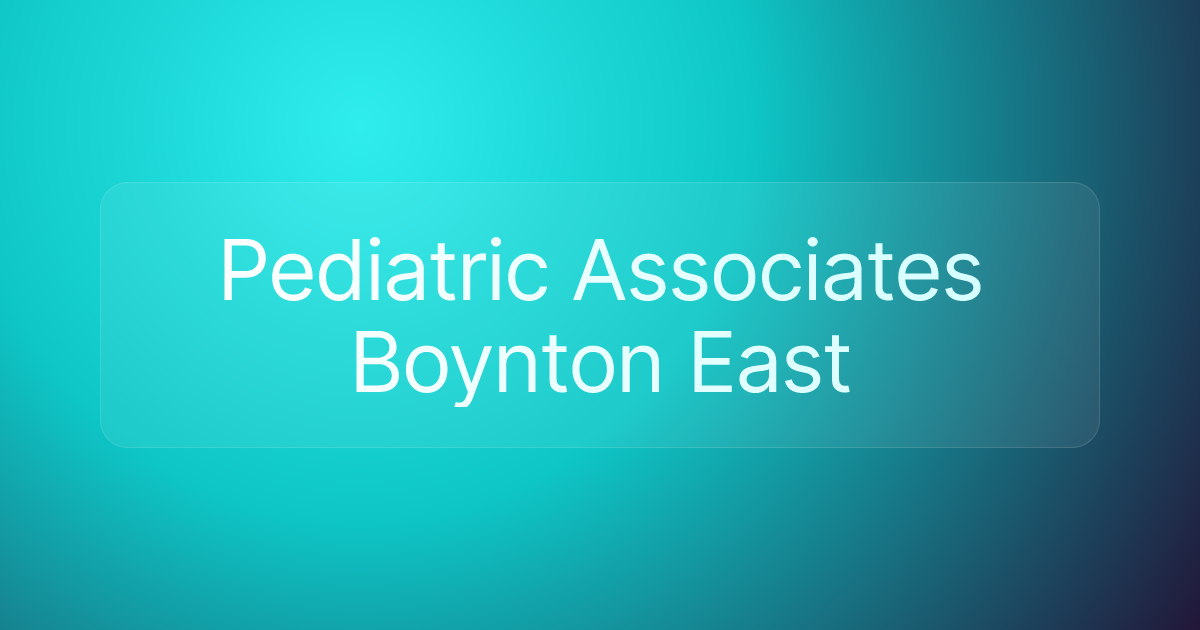 Pediatric Associates Boynton East