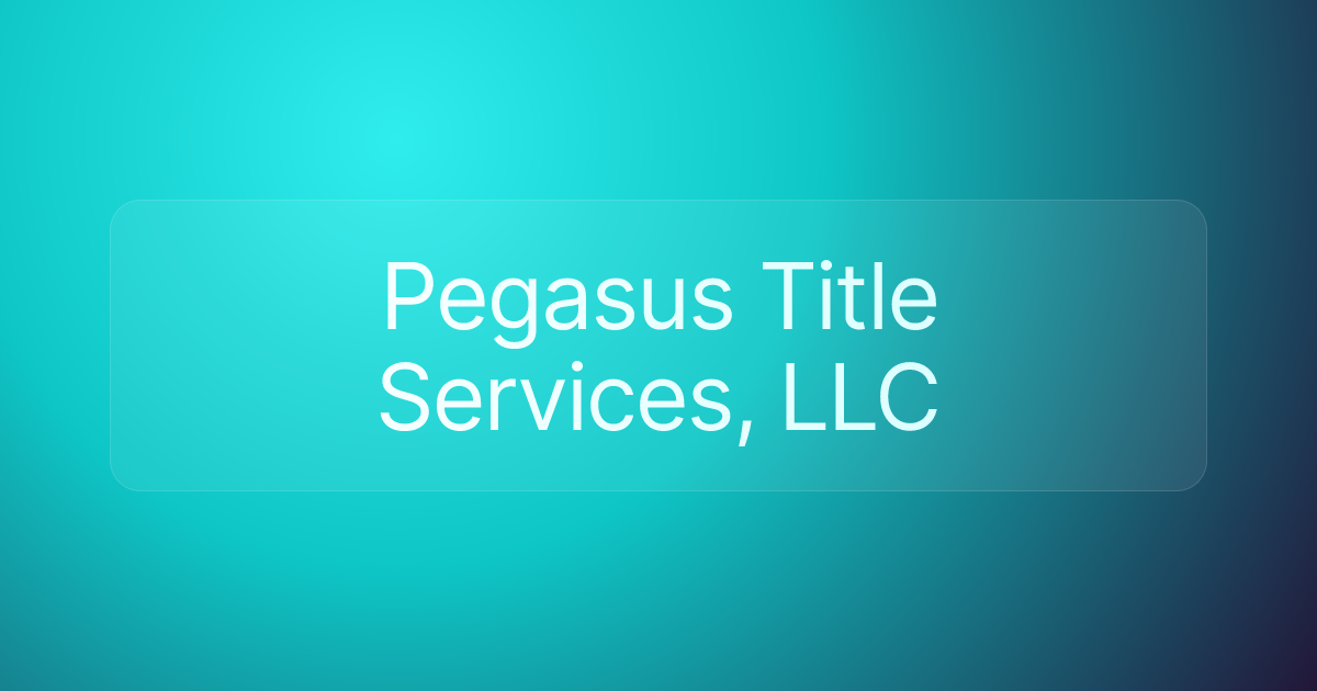 Pegasus Title Services, LLC