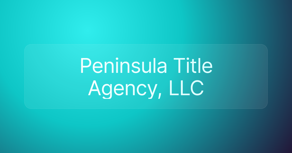 Peninsula Title Agency, LLC