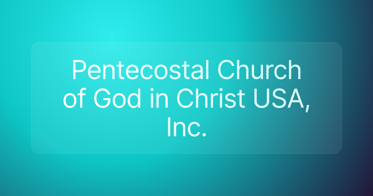 Pentecostal Church of God in Christ USA, Inc.