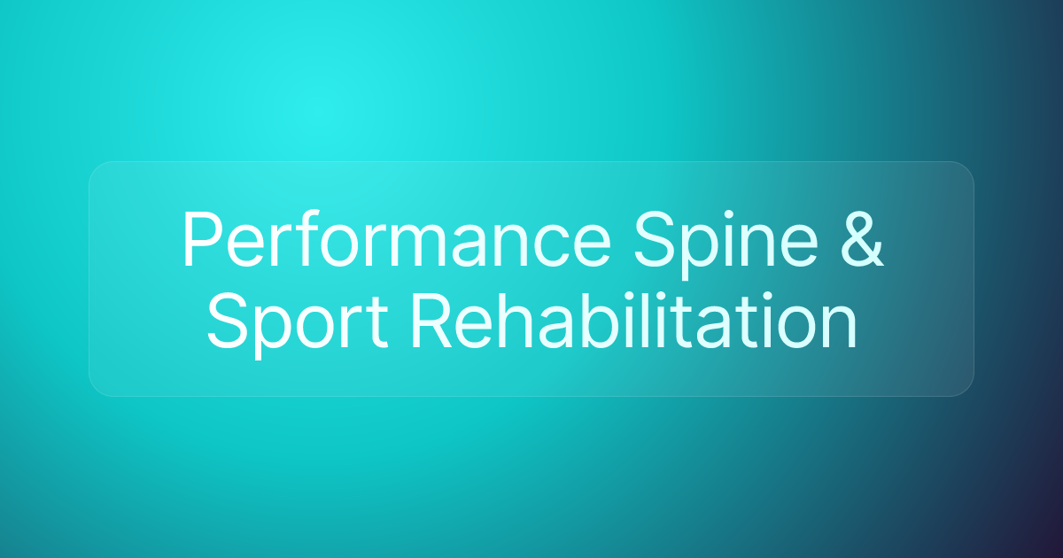 Performance Spine & Sport Rehabilitation