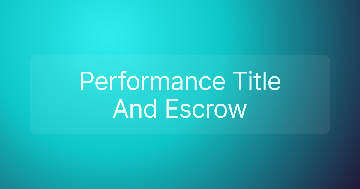 Performance Title And Escrow
