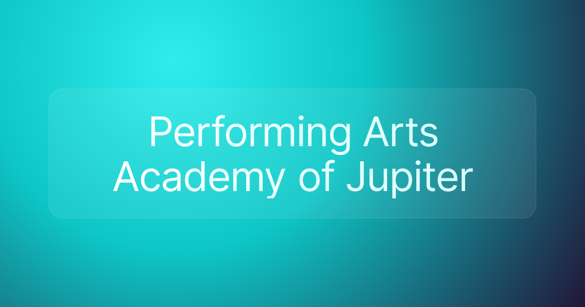 Performing Arts Academy of Jupiter