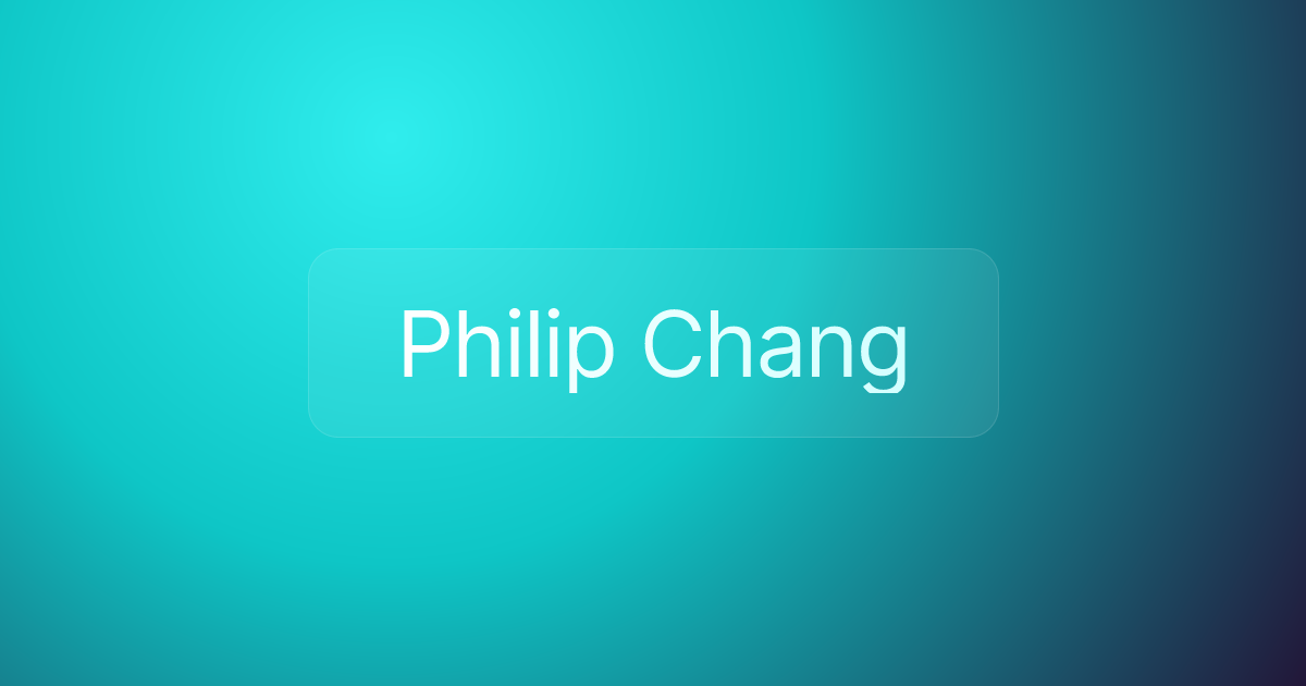 Philip Chang