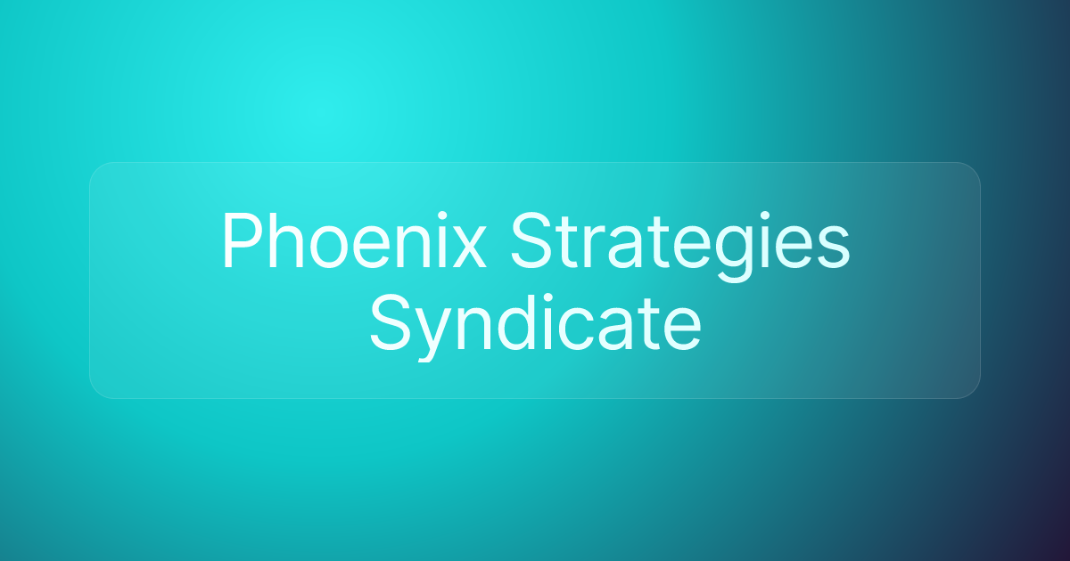 Phoenix Strategies Syndicate