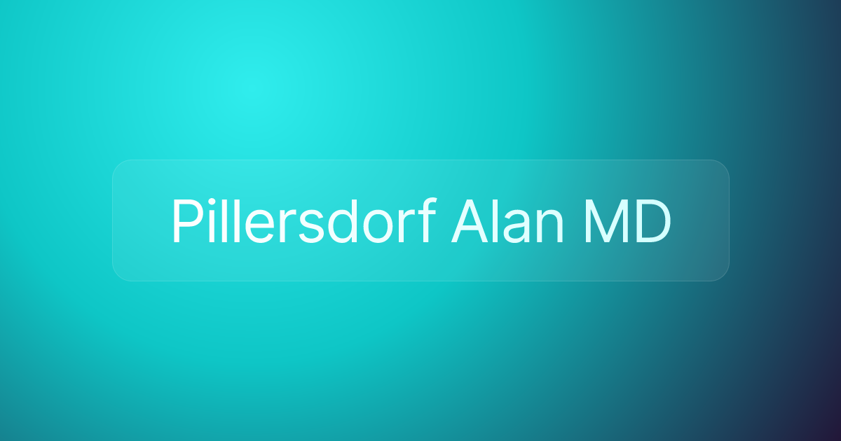 Pillersdorf Alan MD