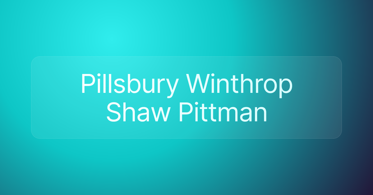 Pillsbury Winthrop Shaw Pittman