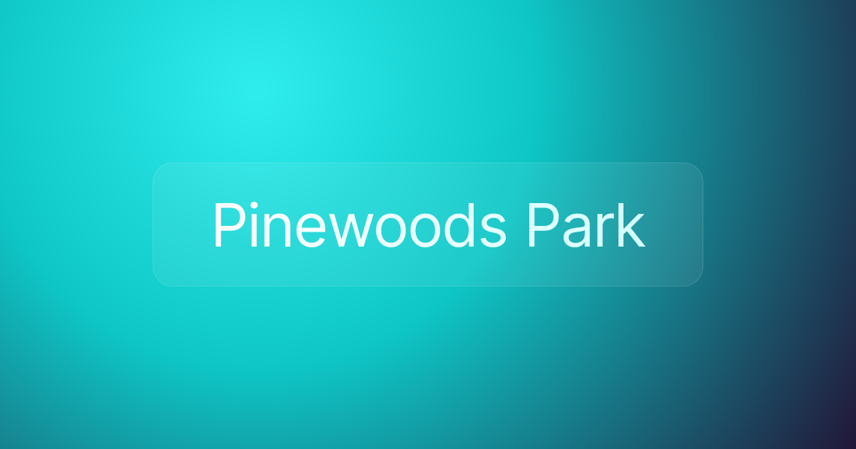 Pinewoods Park