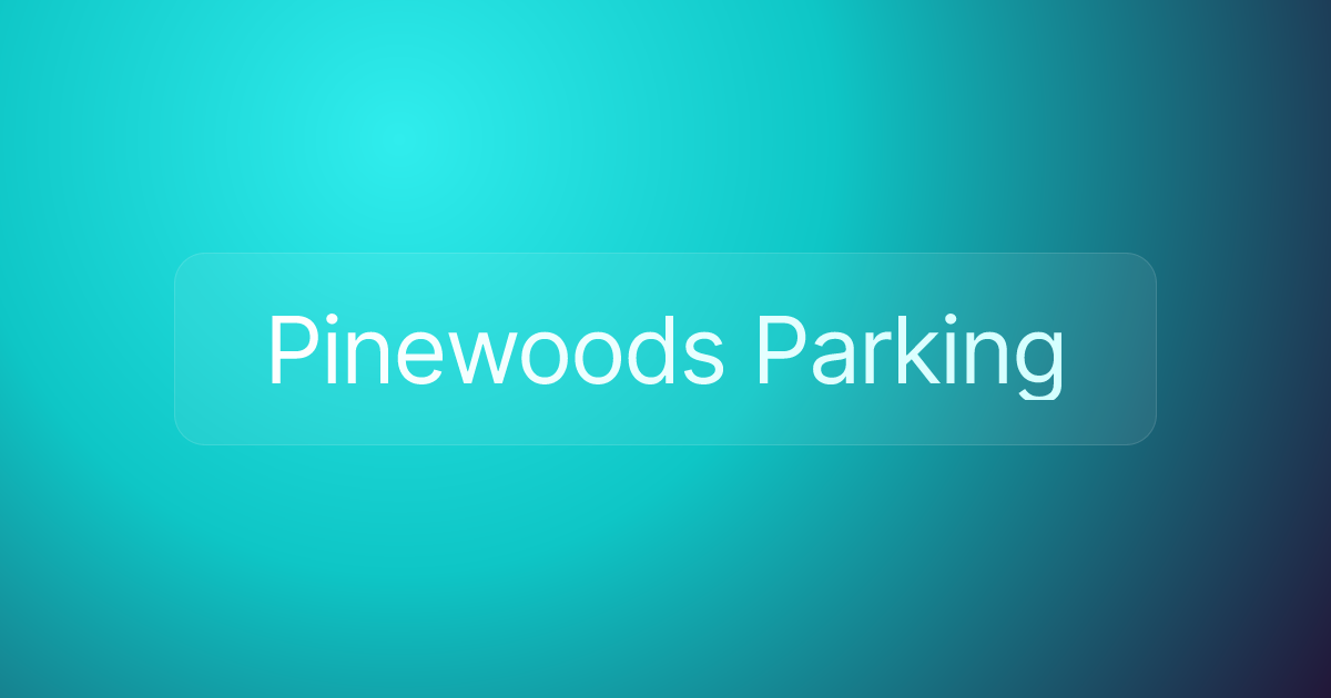 Pinewoods Parking