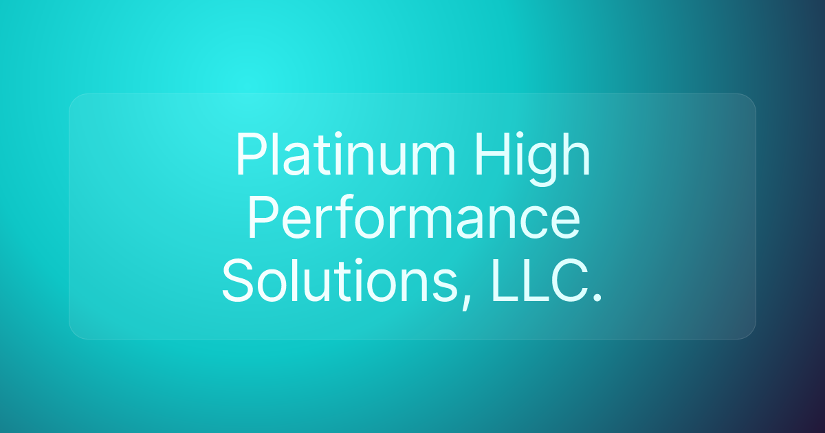 Platinum High Performance Solutions, LLC.