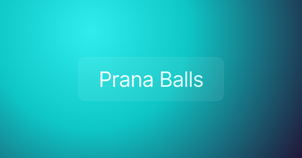 Prana Balls