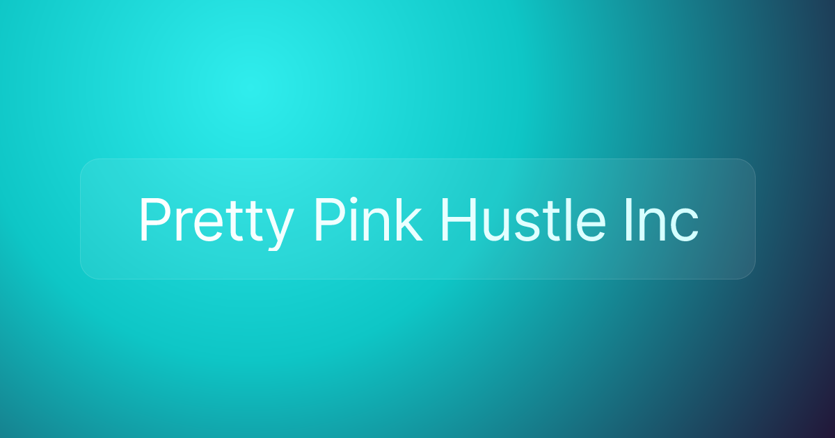 Pretty Pink Hustle Inc