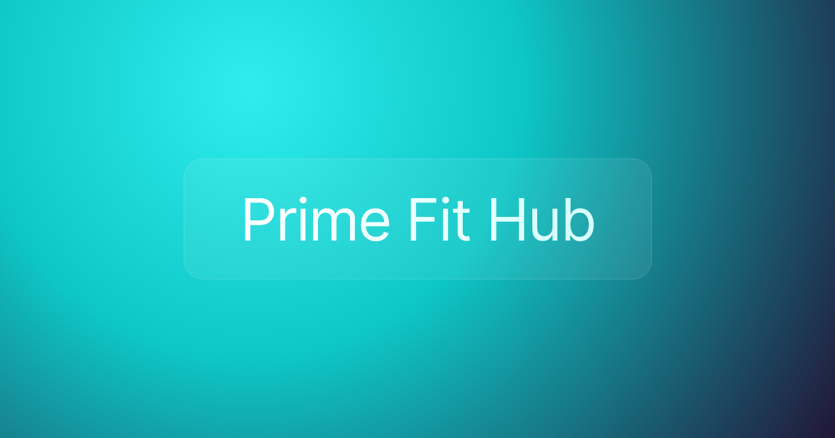 Prime Fit Hub