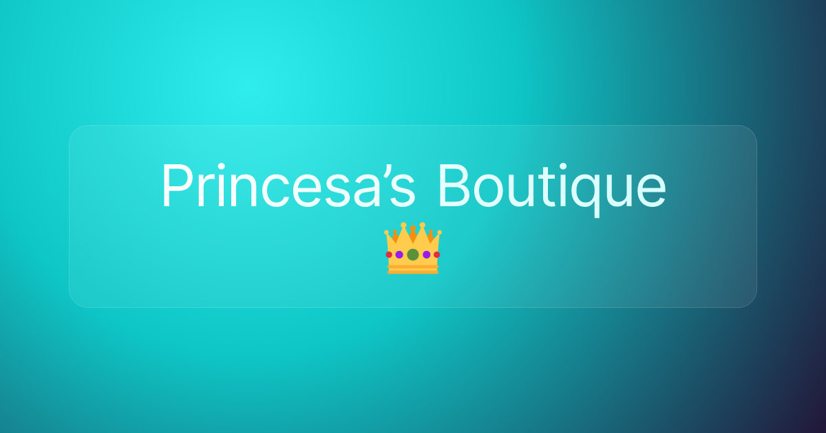 Princesa’s Boutique 👑