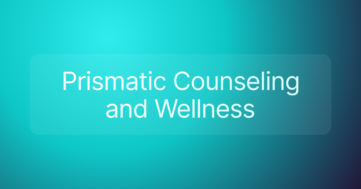 Prismatic Counseling and Wellness