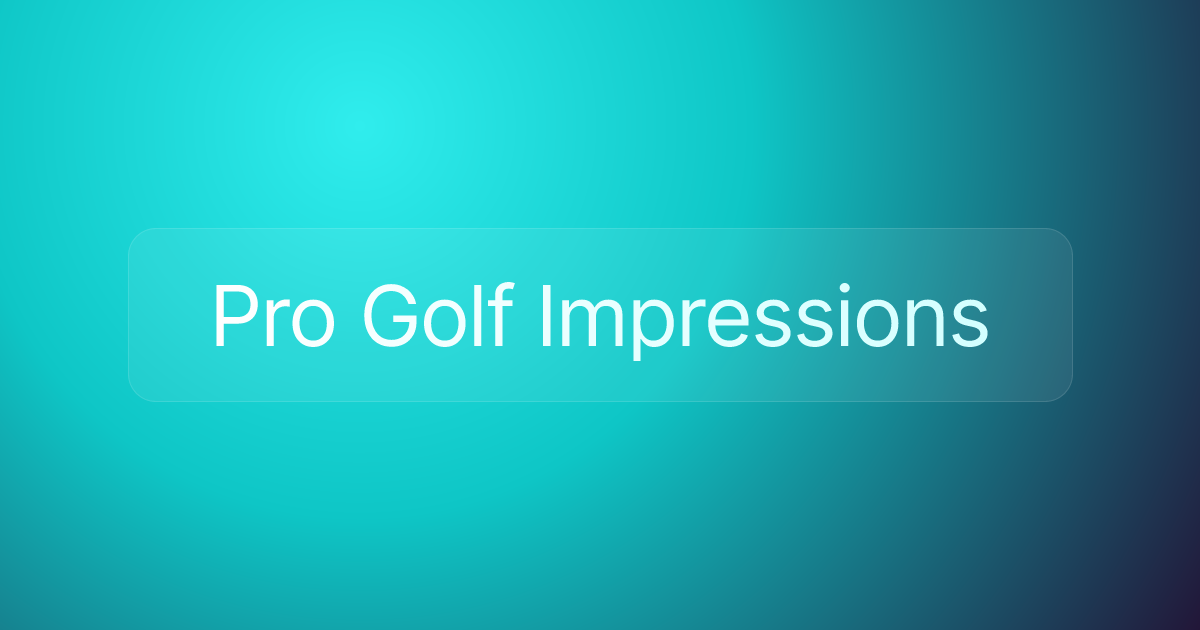 Pro Golf Impressions