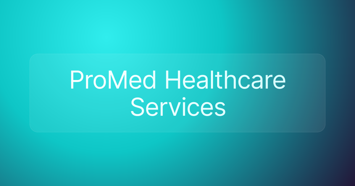 ProMed Healthcare Services