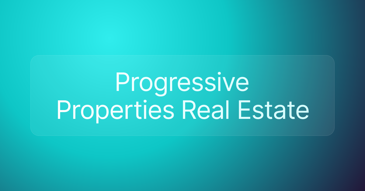 Progressive Properties Real Estate