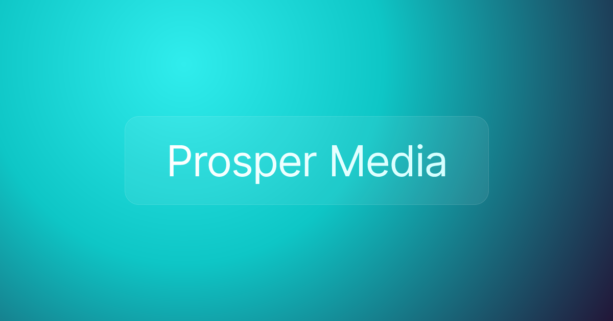 Prosper Media