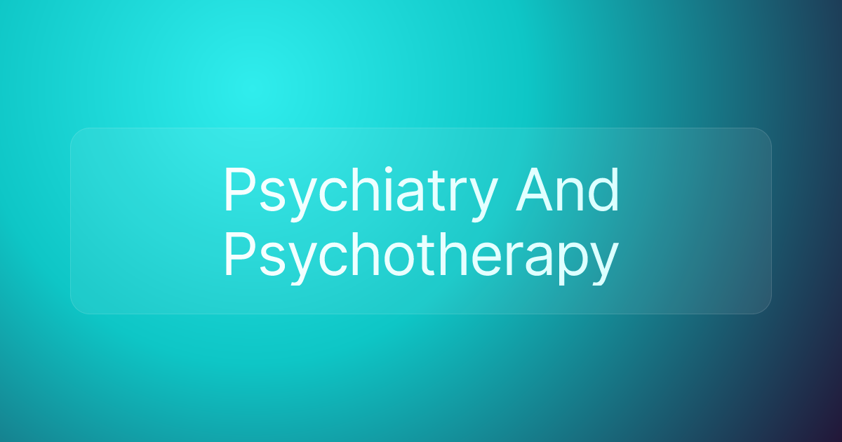 Psychiatry And Psychotherapy