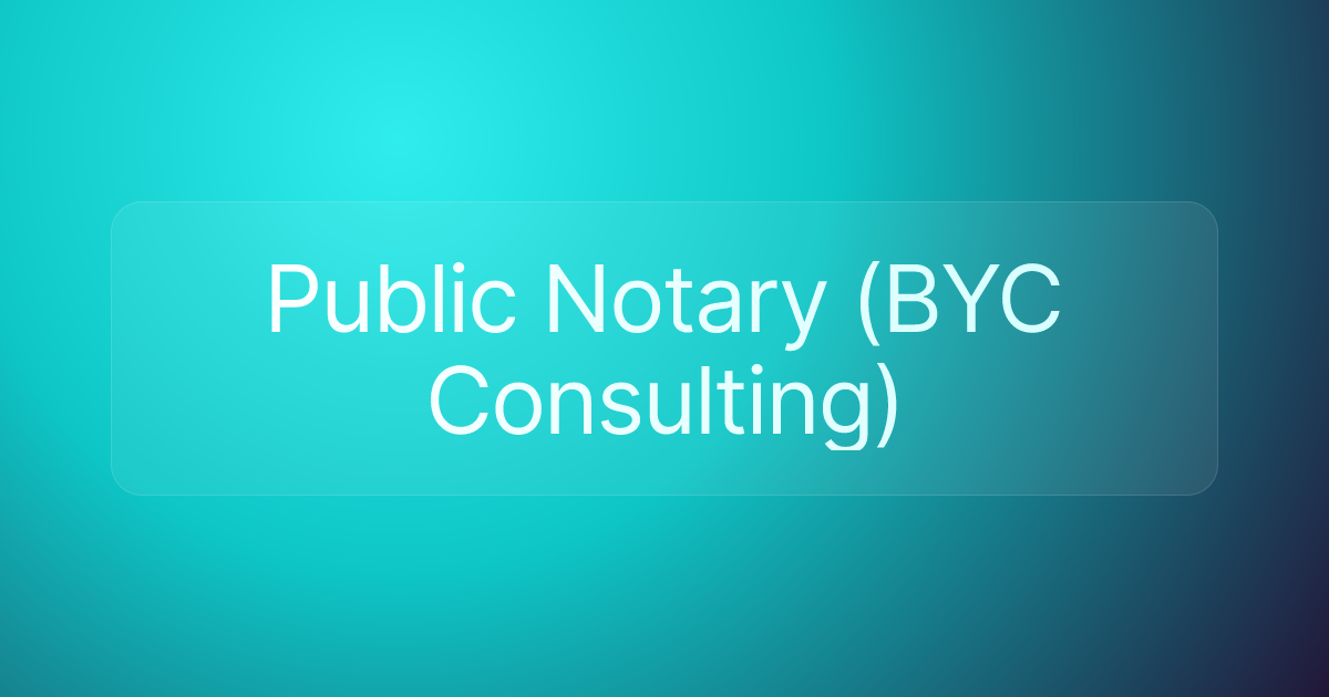 Public Notary (BYC Consulting)
