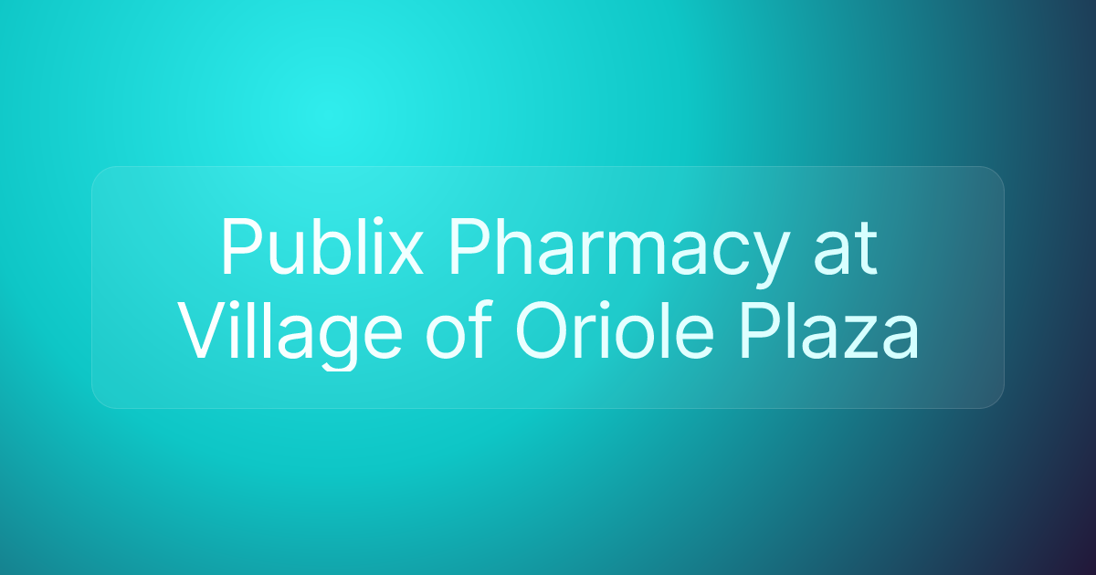 Publix Pharmacy at Village of Oriole Plaza