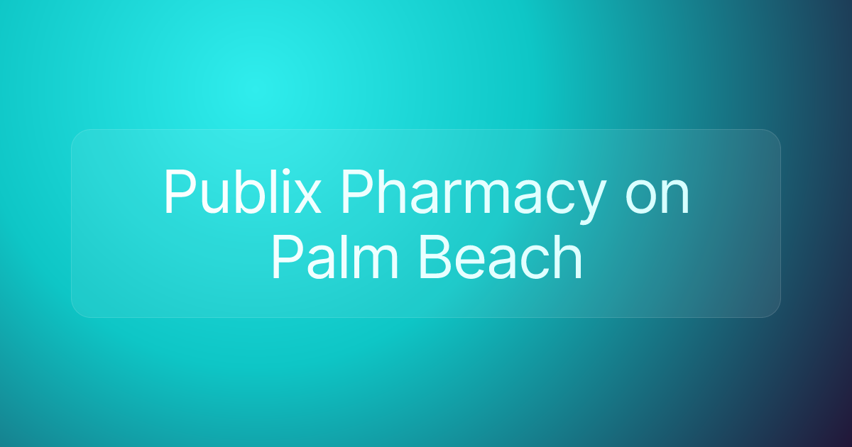 Publix Pharmacy on Palm Beach