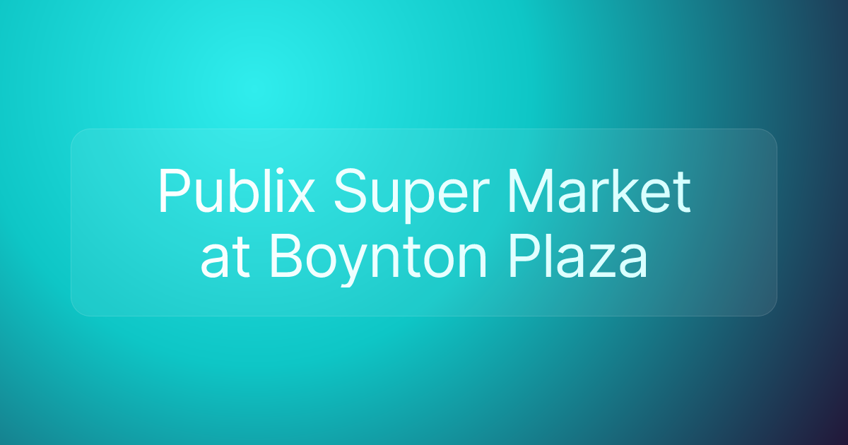 Publix Super Market at Boynton Plaza