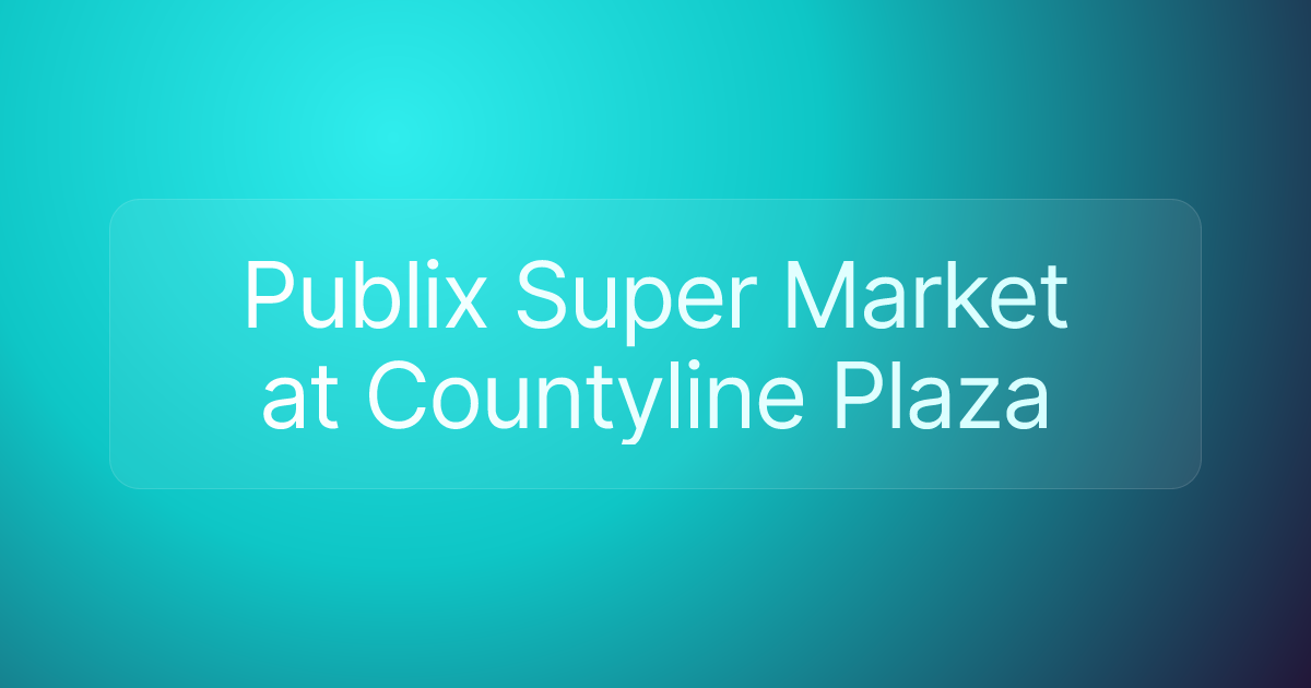 Publix Super Market at Countyline Plaza