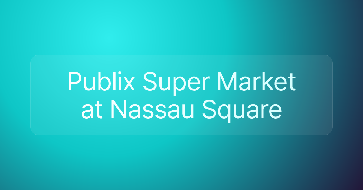 Publix Super Market at Nassau Square
