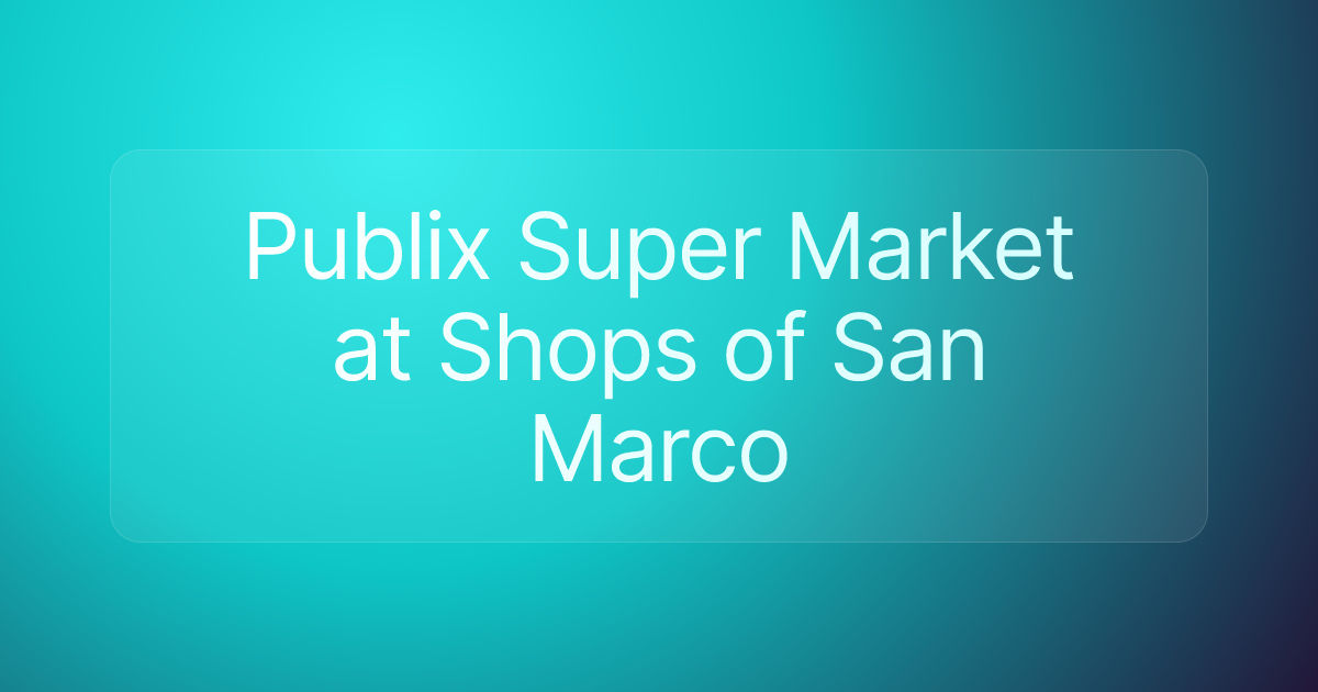 Publix Super Market at Shops of San Marco