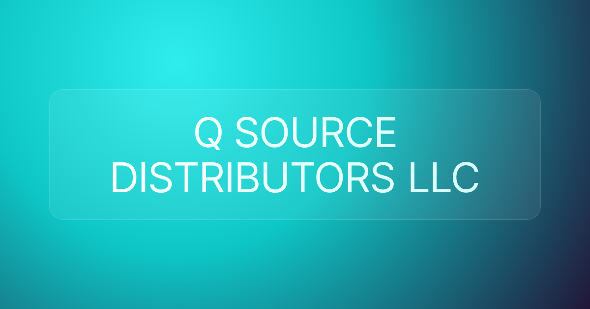 Q SOURCE DISTRIBUTORS LLC