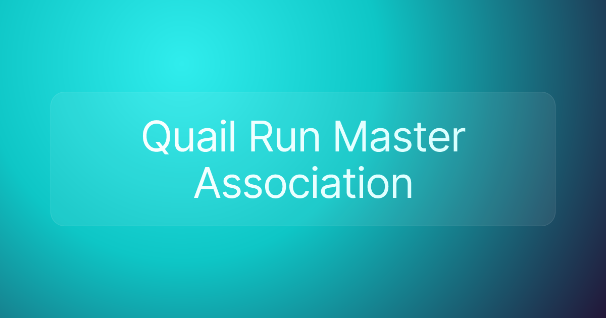 Quail Run Master Association