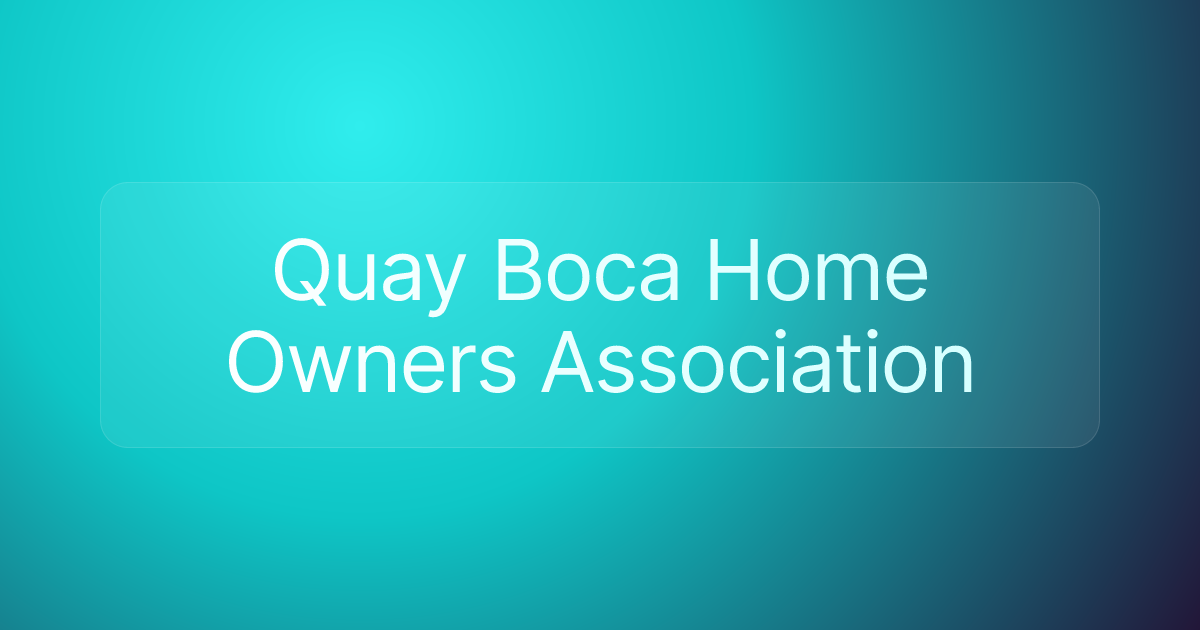 Quay Boca Home Owners Association