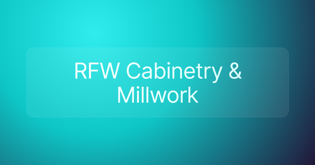 RFW Cabinetry & Millwork