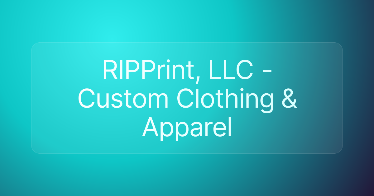 RIPPrint, LLC - Custom Clothing & Apparel