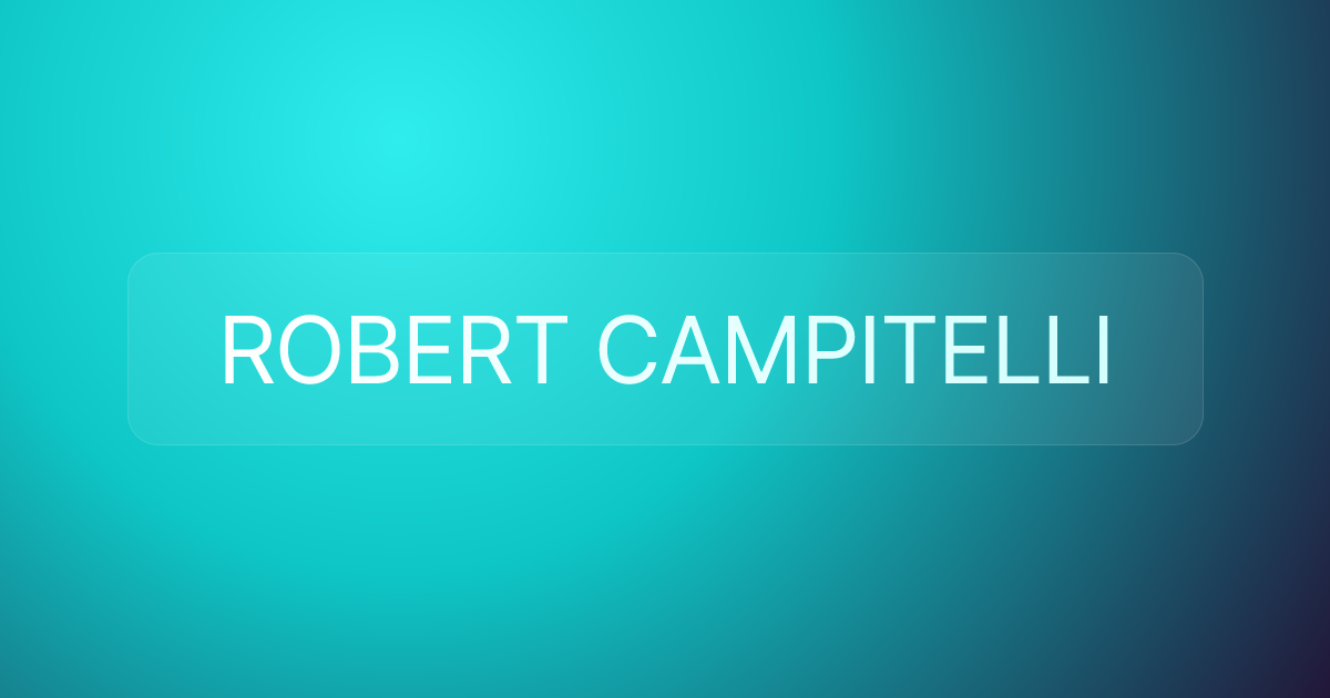 ROBERT CAMPITELLI