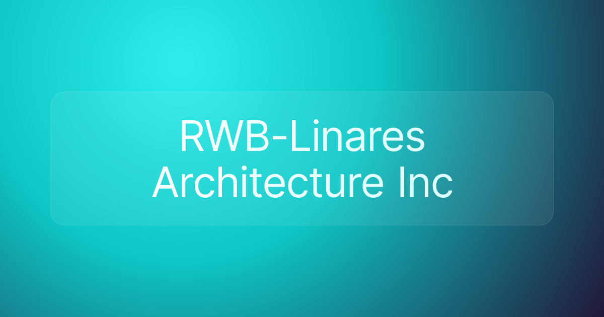 RWB-Linares Architecture Inc