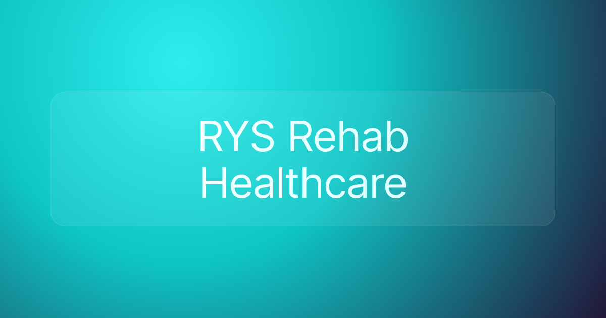 RYS Rehab Healthcare