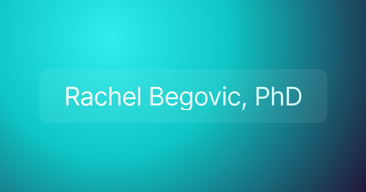 Rachel Begovic, PhD