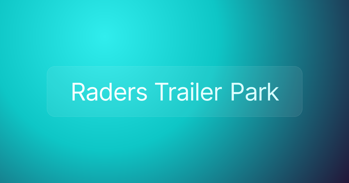 Raders Trailer Park