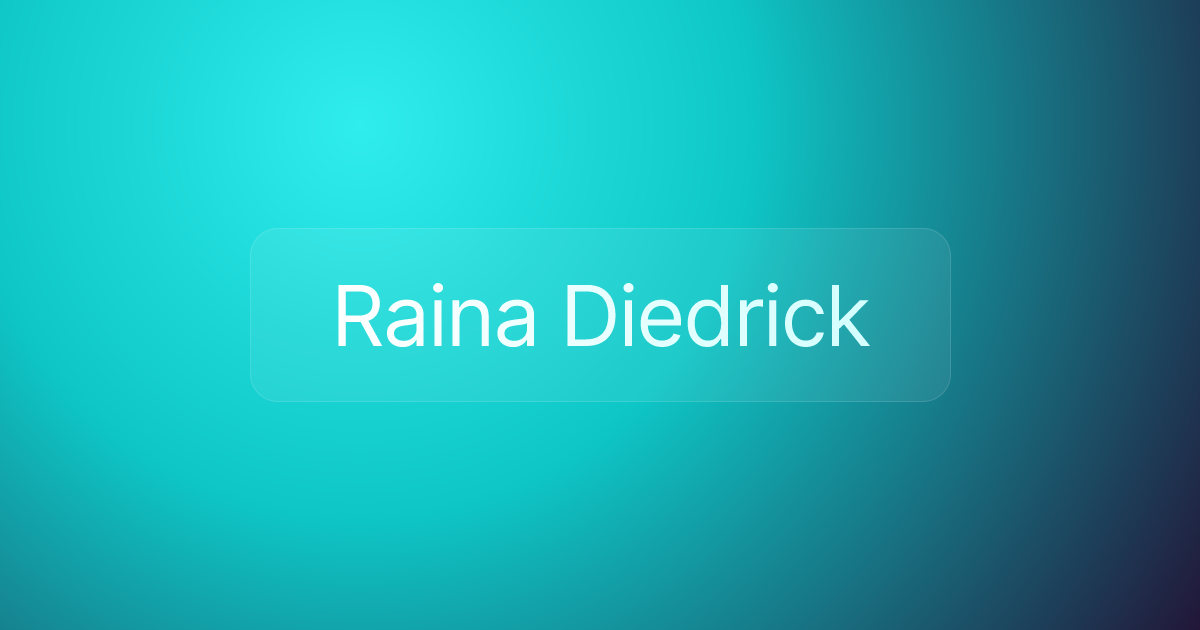 Raina Diedrick