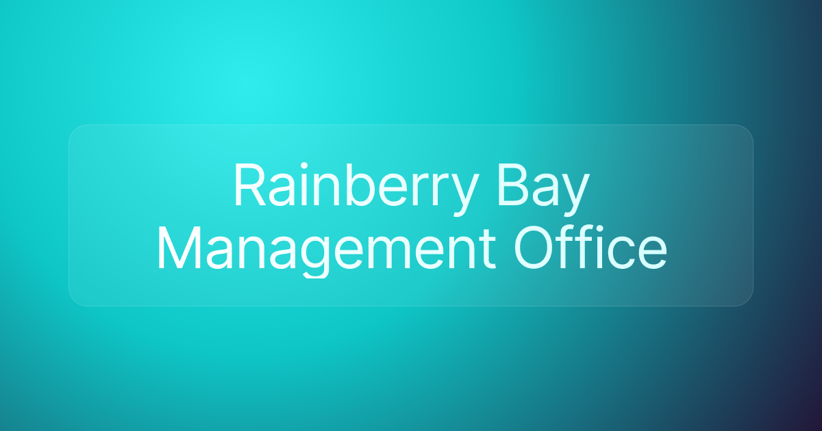 Rainberry Bay Management Office