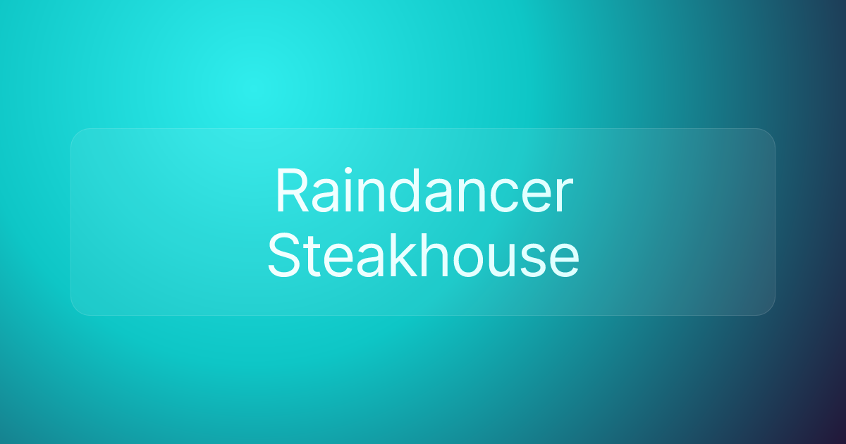 Raindancer Steakhouse