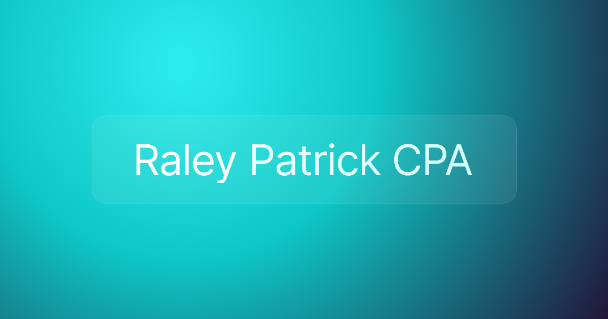 Raley Patrick CPA