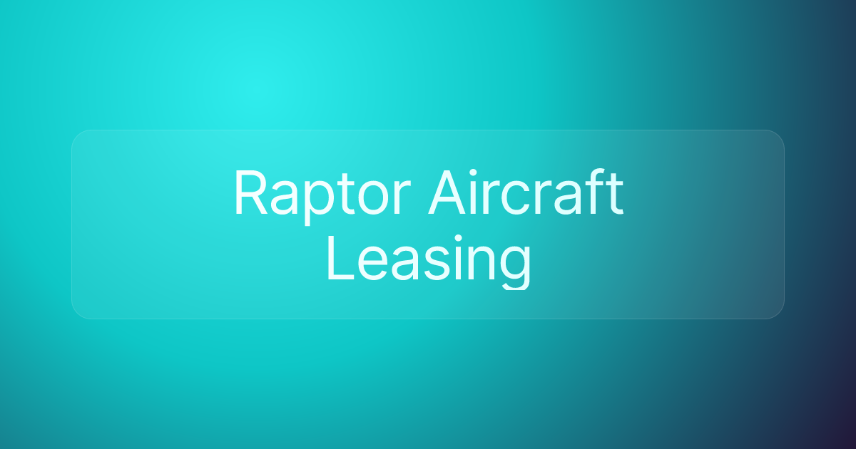 Raptor Aircraft Leasing