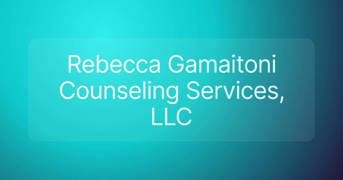 Rebecca Gamaitoni Counseling Services, LLC