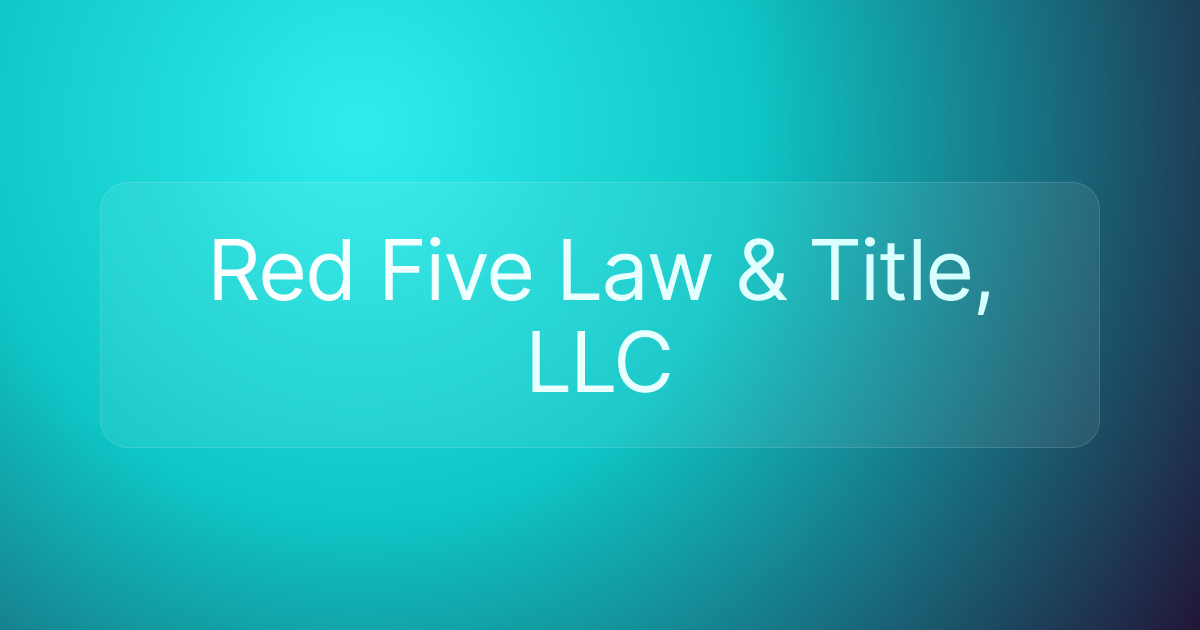 Red Five Law & Title, LLC