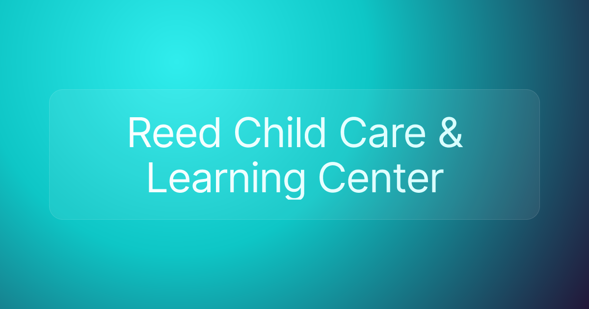 Reed Child Care & Learning Center